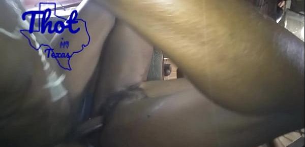 Thot in Texas - Threesome Group Sex Interacial Oral Hardcore Hairy Pussy Attack